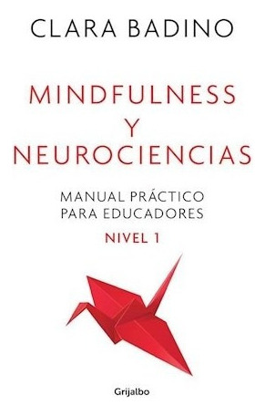 Libro Manual Practico De Mindfulness Y Neurociencias De Clar