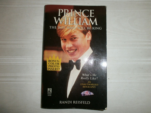 Prince William The Boy Who Will Be King Randi Reisfeld 1997.