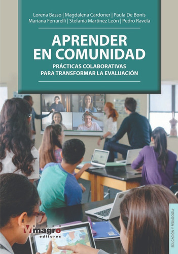 Aprender En Comunidad, Prácticas P Transformar La Evaluación