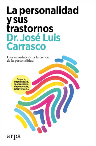 La Personalidad Y Sus Trastornos - Carrasco, José Luis  - *