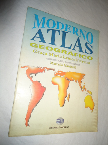 Moderno Atlas Geográfico  Graça Maria Lemos Ferreira