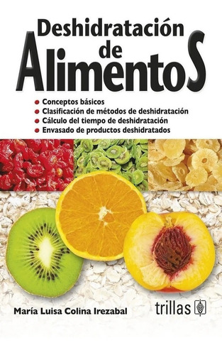 Deshidratación De Alimentos Trillas