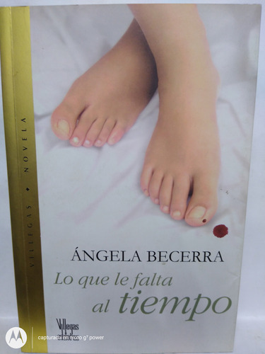 Libro Lo Que Le Falta Al Tiempo