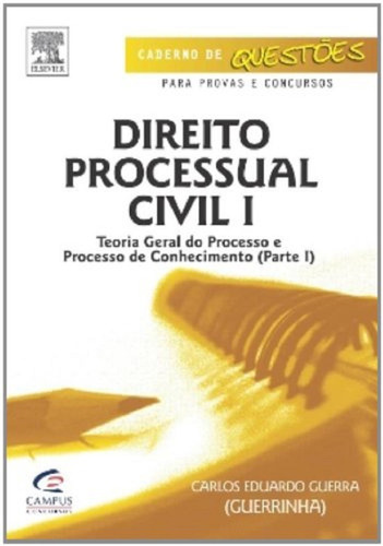 Direto Processual Civil, De Carlos Eduardo Guerra., Vol. 1. Editora Campus, Capa Mole Em Português, 2009