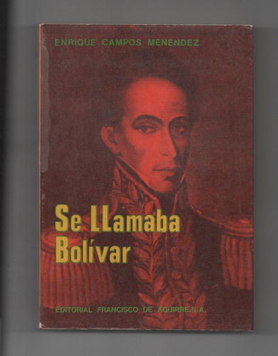 Libro..fisico.. Se Llamaba Bolívar