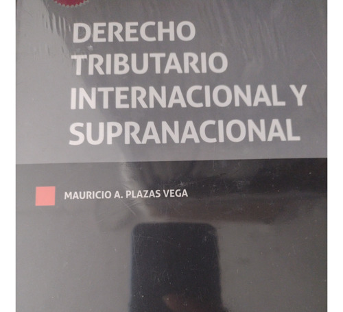 Derecho Tributario Internacional Y Supranacional