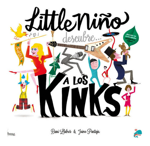 Libro Little Niã¿o Descubre A Los Kinks - Llabres, Dani