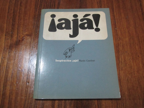 ¡aja! - Martin Gardner - Ed: Labor