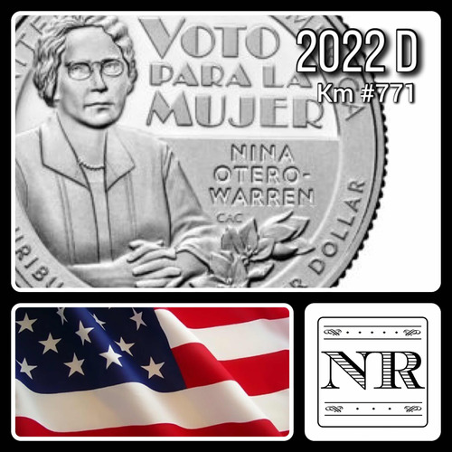 Estados Unidos - 25 Cents - Año 2022 D - Nina Otero Warren