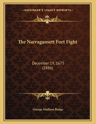 Libro The Narragansett Fort Fight: December 19, 1675 (188...