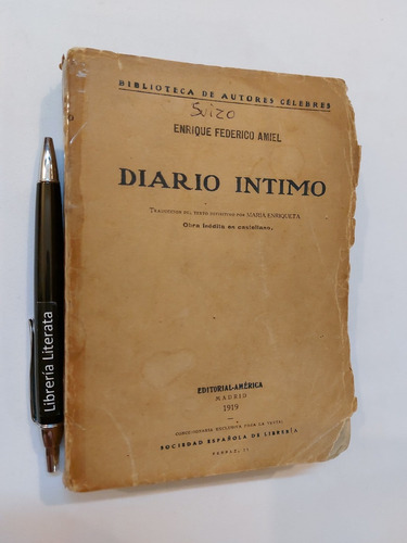 Diario Intimo Enrique Federico Amiel Ed. América 1919 272 Pa
