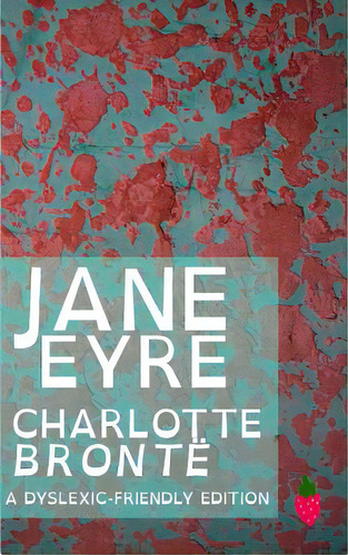 Jane Eyre (dyslexic-friendly Edition), De Harrison, Laurence Francis. Editorial Createspace, Tapa Blanda En Inglés