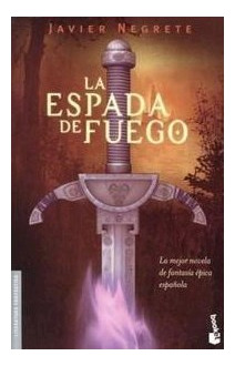 Libro Espada De Fuego (serie Literatura Fantastica) De Negre