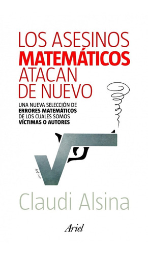 Los Asesinos Matemáticos Atacan De Nuevo. Una Nueva Selecció