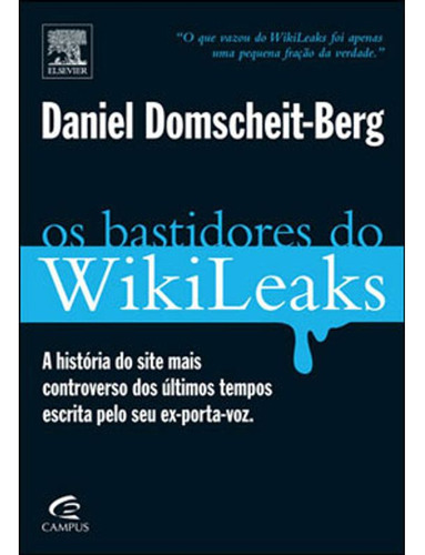 Bastidores Do Wikileaks, Os, De Domscheit-berg, Daniel. Editora Campus, Capa Mole, Edição 1 Em Português, 2010