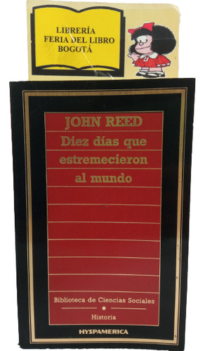 Diez Días Que Estremecieron Al Mundo - John Reed - Historia