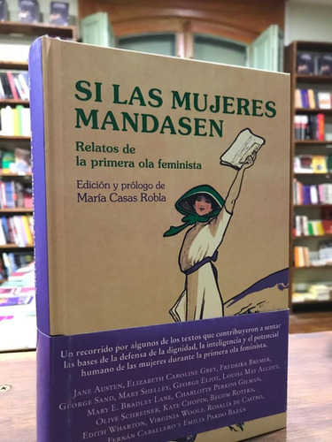 Si Las Mujeres Mandasen