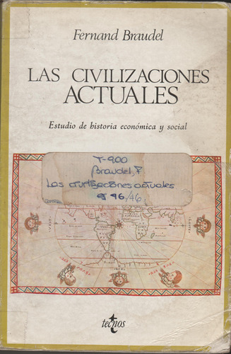 Las Civilizacioens Actuales Braudel 