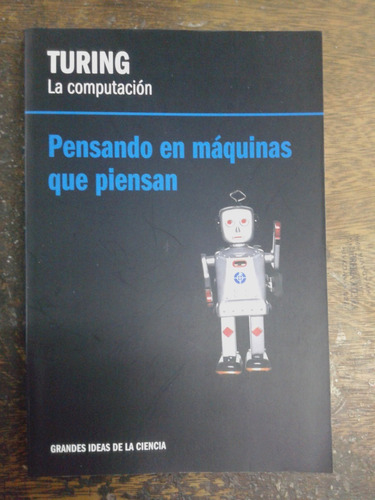 Turing La Computacion * Rafael Beltra *