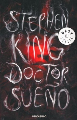 Doctor Sueño -  Stephen King - Debolsillo