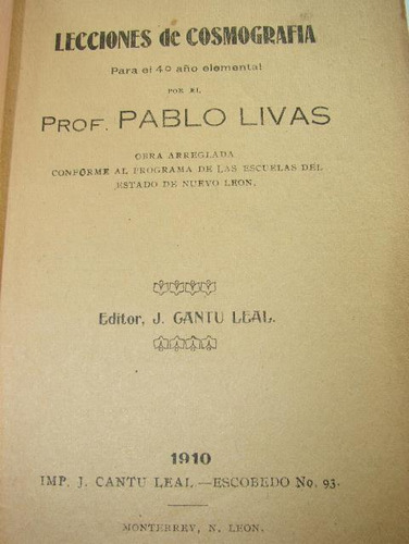 Cosmografia 1911 Pablo Livas  Cuadernillo Escolar Lnu Raro