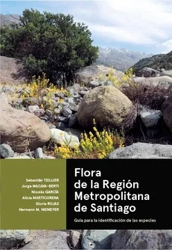 Flora De La Región Metropolitana De Santiago - Jorge Macaya-