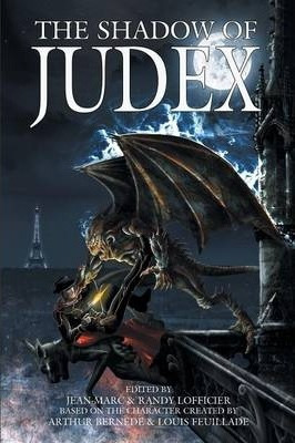 Libro The Shadow Of Judex - Jean-marc Lofficier