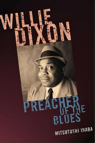 Willie Dixon, De Mitsutoshi Inaba. Editorial Rowman Littlefield, Tapa Blanda En Inglés