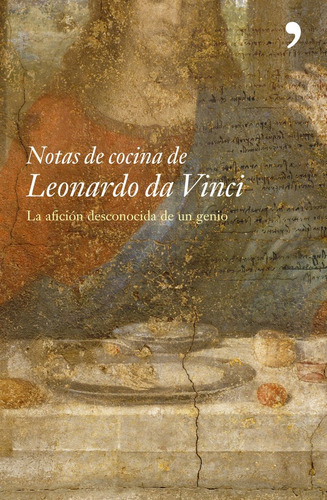 Libro Notas De Cocina De Leonardo Da Vinci