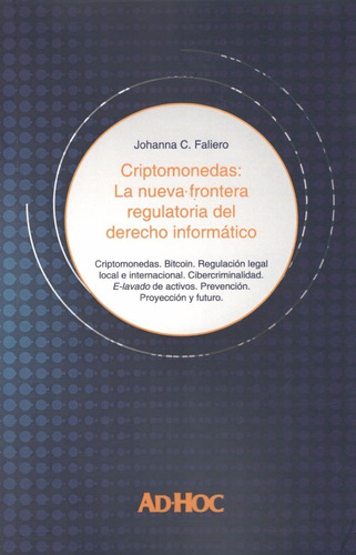 Criptomonedas La Nueva Frontera Regulatoria Del Derecho Inf.