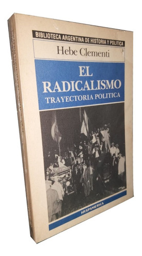 El Radicalismo, Trayectoria Política - Hebe Clementi