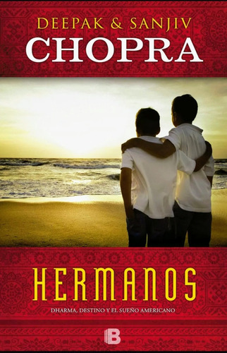 Hermanos Deepak Y Sanjiv Chopra