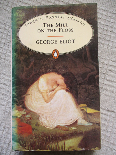 George Eliot - The Mill On The Floss