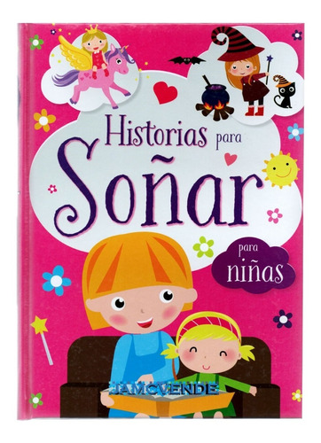 Libro Historias Para Soñar Para Niñas Tapa Dura