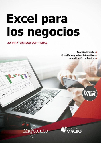 Excel Para Los Negocios, de PACHECO CONTRERAS, Johnny. Editorial Marcombo en español