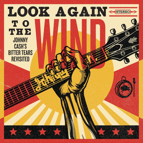 Cd: Look Again To The Wind: Johnny Cash S Bitter Tears Look