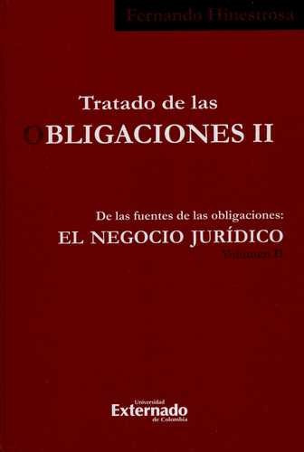 Libro Tratado De Las Obligaciones Ii. Vol.2. De Las Fuentes