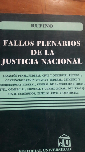 Fallos Plenarios De La Justicia Nacional Rufino X