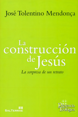 Construccion De Jesus,la - Tolentino Mendoã¿a, Jose