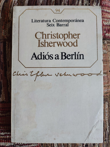 Adiós A Berlín. Christopher Isherwood.