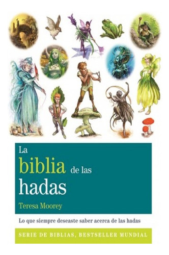 Biblia De Las Hadas   Lo Que Siempre Deseaste Saber Acer...