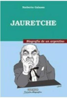 Jauretche - Norberto Galasso