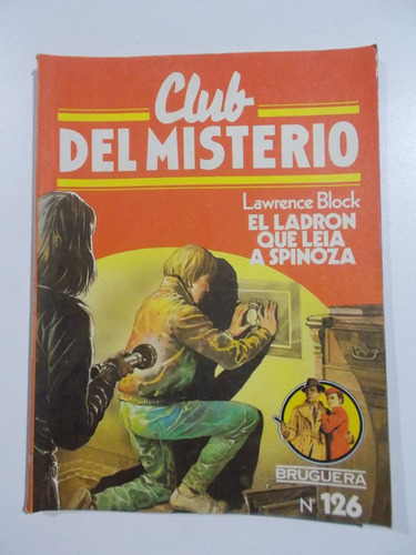 Club Del Misterio: El Ladrón Que Leia A Spinosa N°126