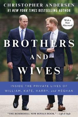 Libro Brothers And Wives : Inside The Private Lives Of Wi...