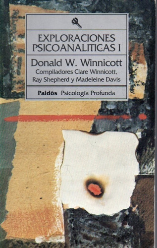 Exploraciones Psicoanaliticas Donald W Winicott