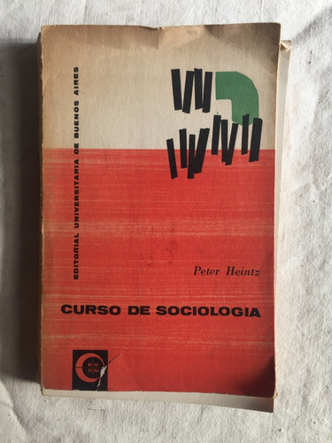 Curso De Sociologia Peter Heintz Eudeba Editores