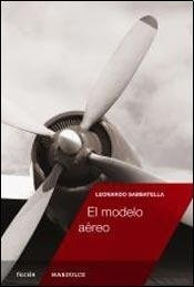 El Modelo Aéreo - Sabbatella, Leonardo