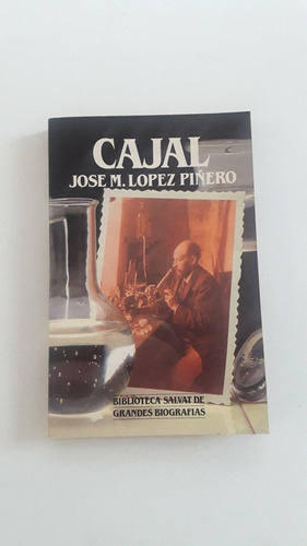 Ramon Y Cajal - José López M. Piñero