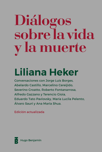 Dialogos Sobre La Vida Y La Muerte - Hecker Liliana (libro)
