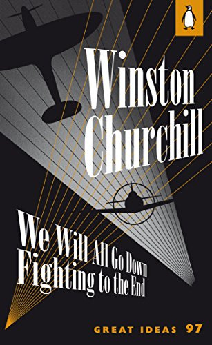 Libro We Will All Go Down Fighting To The End De Churchill,